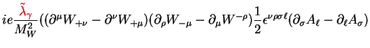 $\displaystyle ie\frac{\textcolor{red}{\tilde{\lambda}_{\gamma}}}{M^{2}_{W}}((\p...
...psilon^{\nu\rho\sigma\ell}(\partial_{\sigma}A_{\ell}-\partial_{\ell}A_{\sigma})$