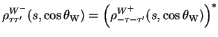 $\displaystyle \rho^{W^{-}}_{\tau\tau^{\prime}}(s,\cos\theta_{\rm W}) = \left(\rho^{W^{+}}_{-\tau-\tau^{\prime}}(s,\cos\theta_{\rm W})\right)^{*}$