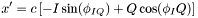 \[ x' = c \left[ - I \sin (\phi_{IQ} ) + Q \cos ( \phi_IQ )\right] \]