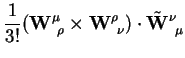 $\displaystyle \frac{1}{3!}({\bf W}^{\mu}_{~\rho} \times {\bf W}^{\rho}_{~\nu}) \cdot \tilde{\bf W}^{\nu}_{~\mu}$