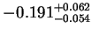 $\displaystyle -0.191^{+0.062}_{-0.054}$