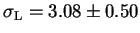 $ \sigma_{\rm L} = 3.08\pm0.50$