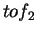 $tof_2$