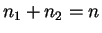 $n_1+n_2=n$